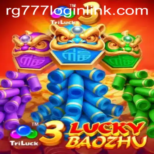 Dive into the Excitement of 3LuckyBaozhu: Uncover the Thrilling Play Experience on RG777.COM