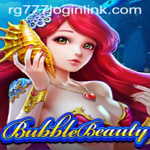 Exploring the Mesmerizing World of BubbleBeauty and RG777.COM
