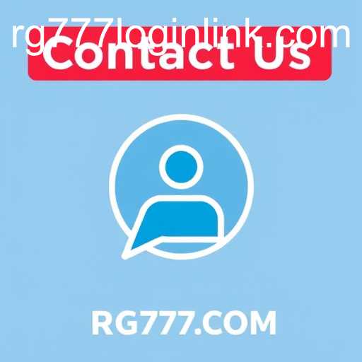 The Key Role of 'Contact Us' in Enhancing User Experience on RG777.COM