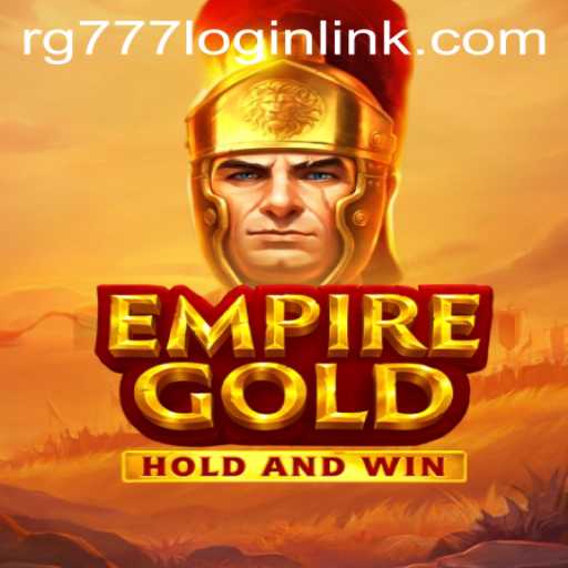 Discover EmpireGold: An Intriguing Journey into Strategy and Empire Building
