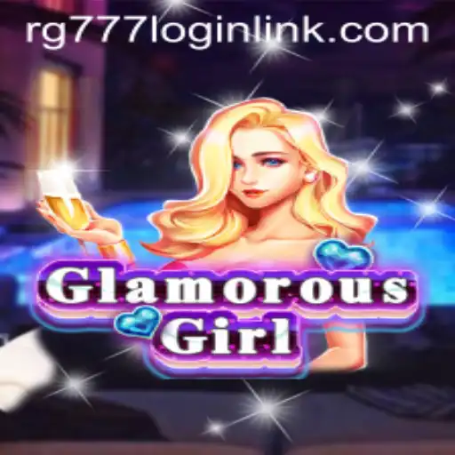 Discover the Dazzling World of GlamorousGirl from RG777.COM
