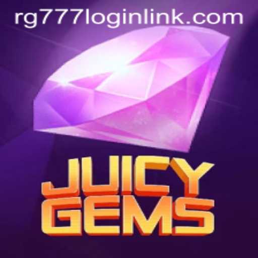 Explore JuicyGems: The Exhilarating New Game on RG777.COM