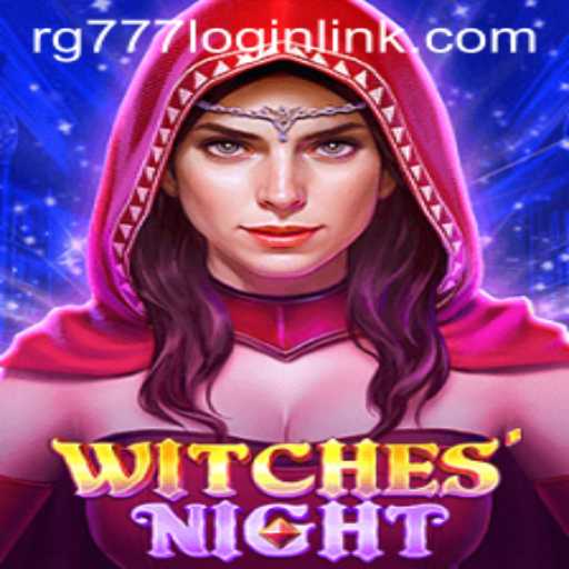 Discovering the Magical World of WitchesNight at RG777.COM